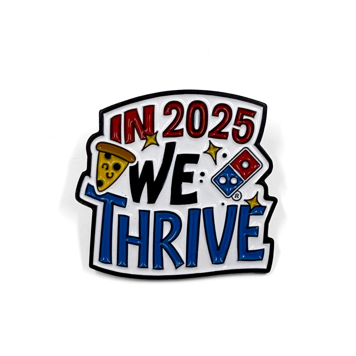 In 2025 We Thrive - Enamel Pin